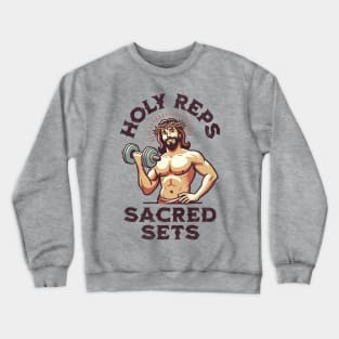 Jacked Jesus: Holy Reps & Sacred Sets. Funny Christian Religious Workout Fitness Weightlifting Humor Crewneck Sweatshirt